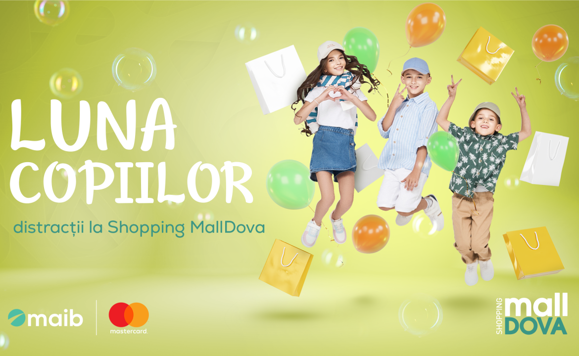Shopping MallDova devine tărâmul distracției în luna iunie