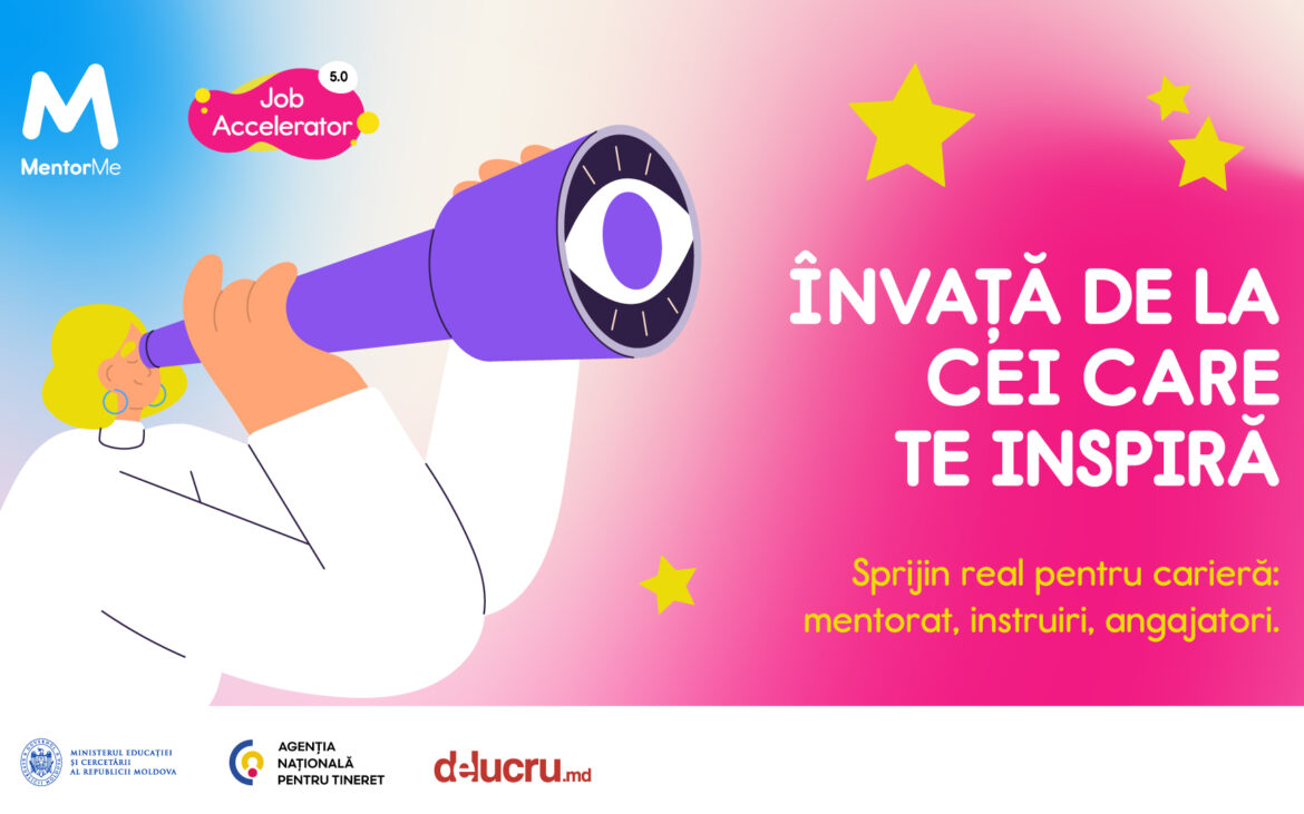 Job Accelerator 5.0 – programul de mentorat care oferă direcție și suport tinerilor din Moldova