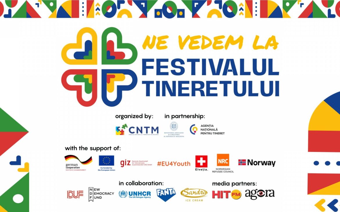 Hai la Festivalul Tineretului 2025 – organizat de și pentru tinerii din Moldova