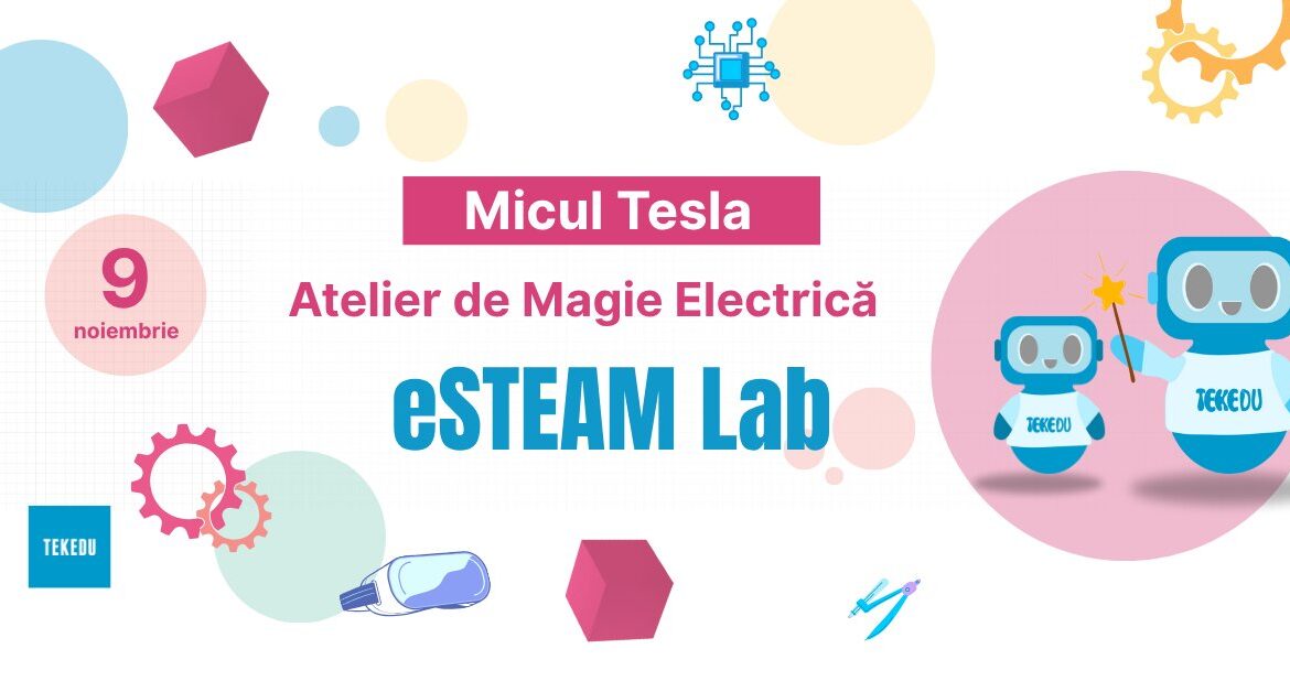 Învață cum să aprinzi un bec fără să-l conectezi la priză în cadrul atelierelor eSTEAM Lab. Sunt invitați părinții, alături de copiii lor