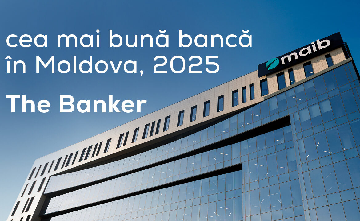 Maib, desemnată „Banca Anului” de către The Banker pentru al șaptelea an consecutiv