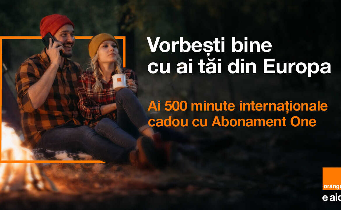 Vorbești bine cu ai tăi din Europa. Orange oferă 500 de minute internaționale cadou 
