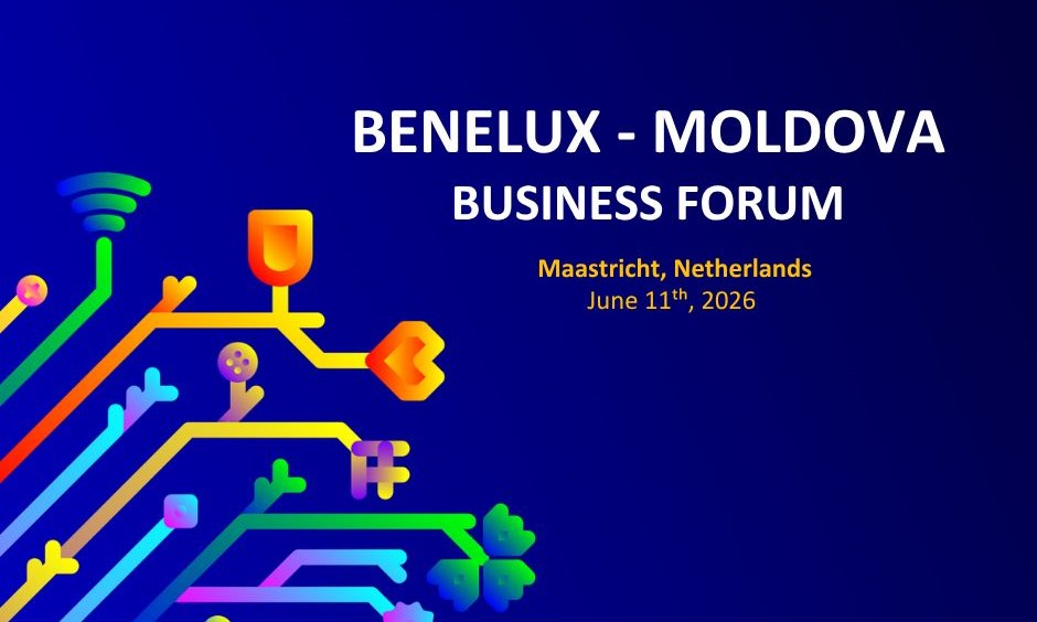 Companiile moldovenești pot accesa noi parteneriate de business în BENELUX. Înregistrările sunt deschise până pe 4 iunie