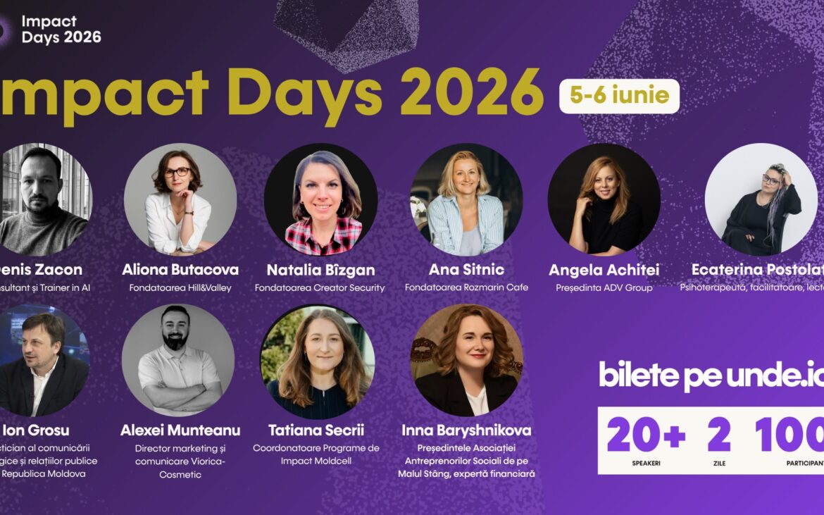 Impact Days Moldova 2026: idei, oameni și soluții pentru o economie mai rezilientă